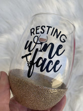 Load image into Gallery viewer, Resting Wine Face Wine Glass