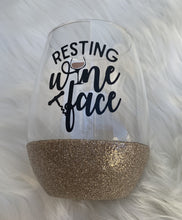 Load image into Gallery viewer, Resting Wine Face Wine Glass
