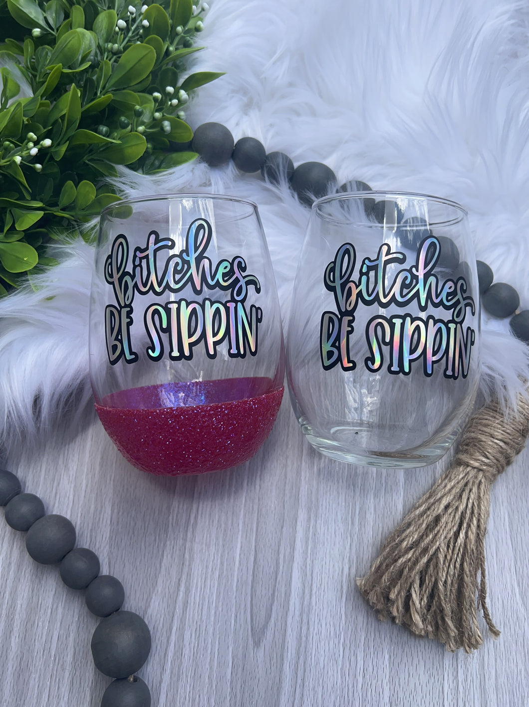 Bitches be Sippin Glitter Bottom Wine Glass